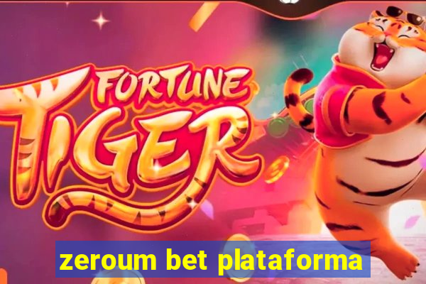 zeroum bet plataforma